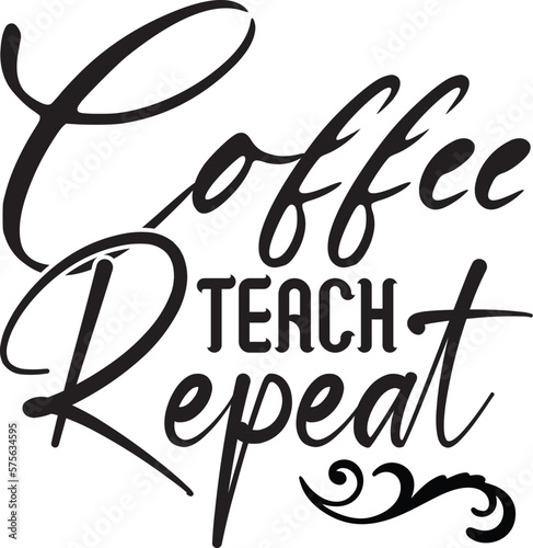 coffee teach repeat