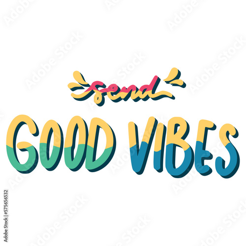 Send Good Vibes Sticker. Chill Out Lettering Stickers