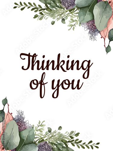Thinking of you - card  in a watercolor style. Vector stock illustration eps10.