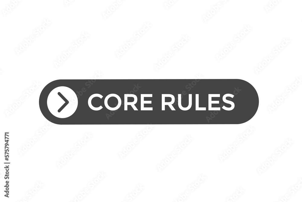 core rules button vectors.sign label speech bubble core rules
core rules button vectors.sign label speech bubble core rules