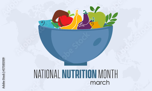 National Nutrition Month. Importance of quality nutritious foods concept celebration on March