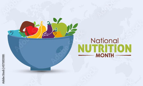 National Nutrition Month. Importance of quality nutritious foods concept celebration on March