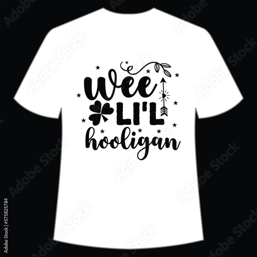 Wee li'l hooligan St. Patrick's Day Shirt Print Template, Lucky Charms, Irish, everyone has a little luck Typography Design