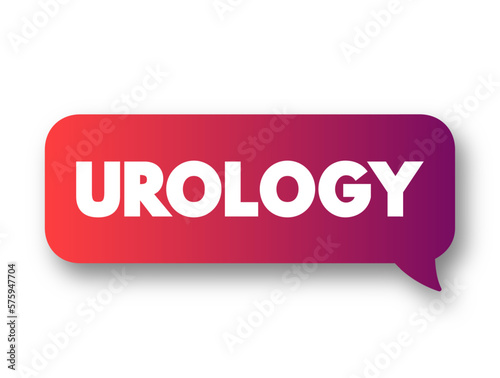 Urology - part of health care that deals with diseases of the male and female urinary tract, text concept message bubble