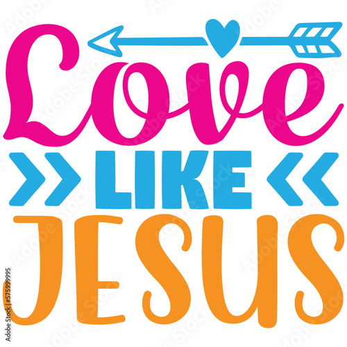 Love Like Jesus