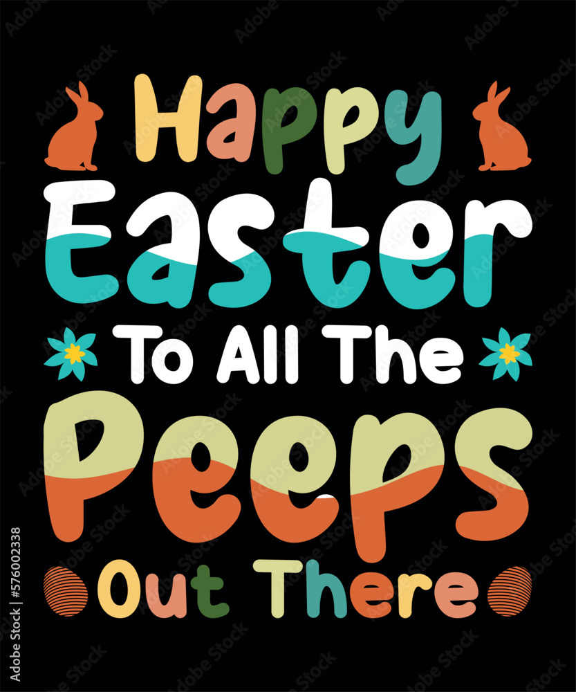 Easter t-shirt design, Easter design vector file for holiday greeting cards, invitations, banner, mug and t-shirt.