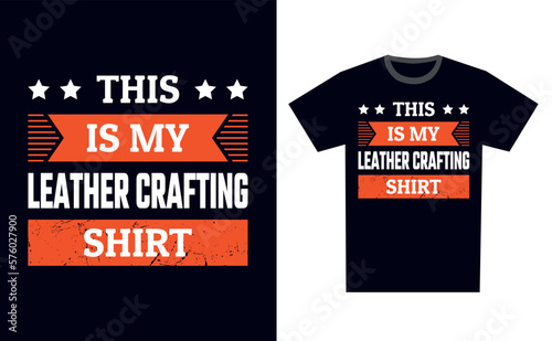 Leather Crafting T Shirt Design Template Vector