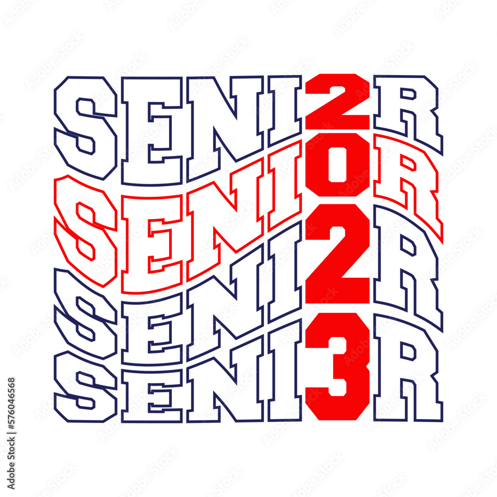Senior 2023 vector illustration t-shirt design for graduation Senior 2023 vector illustration t-shirt design for graduation