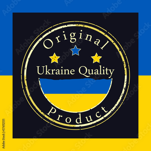 Gold grunge stamp with the text Ukraine quality and original product. Sticker with colors of Ukrainian flag. War in Ukraine concept.