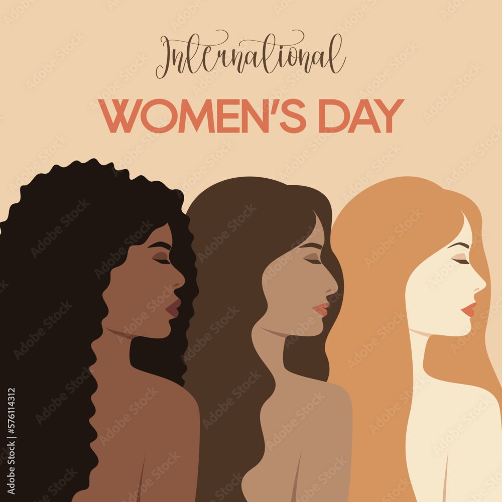 Vector illustration for International Women's Day. Greeting card with women of different skin colors and different hair colors.