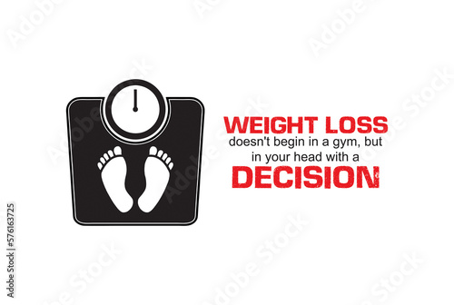 Weight loss begins with a decision. National Healthy Weight Week. Motivational poster with weight machine. Poster for obesity and weight loss gym, treatment clinic and medicine marketing.