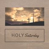 Composite of silhouette crosses on coast against sea and cloudy sky at sunset and holy saturday text