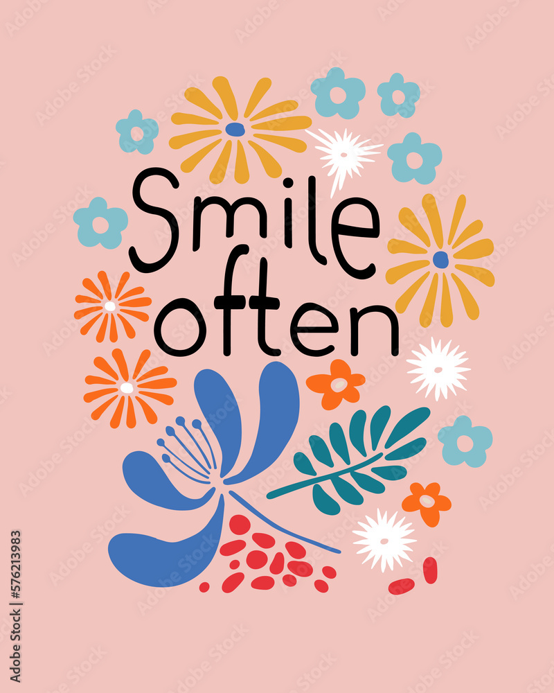 Smile often. Motivation inscription quote with flowers.