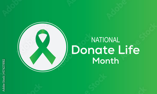 National Donate Life Month observed in April each year.poster, banner, flyer or postcard on a medical theme vector illustration.