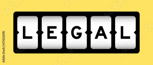 Black color in word legal on slot banner with yellow color background