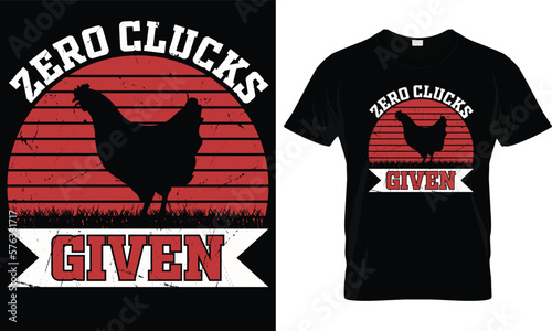 Zero clucks given t-shirt design.
