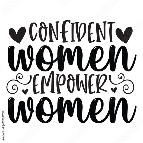 Confident women empower women