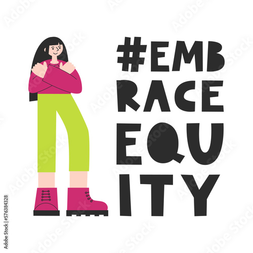 Embrace equity lettering for International women's day. White caucasian woman standing and hugging herself. Diversity, inclusion and rights concept. Vector flat illustration.