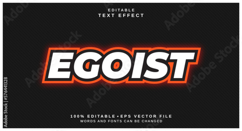 Editable text style effect - Egoist text style theme.