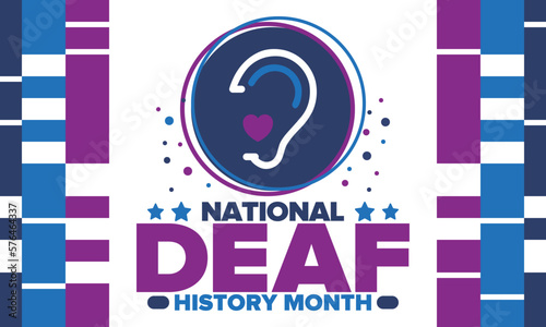 National Deaf History Month. Celebrated from March through April in United States. In honour of the achievement of the deaf and hard of hearing. Poster, postcard, banner. Vector illustration