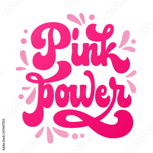 Isolated vector hand drawn lettering logo for breast cancer awareness month - Pink power. Colorful motivation typography creative concept for banners, prints, merch purposes.  Supportive phrase design