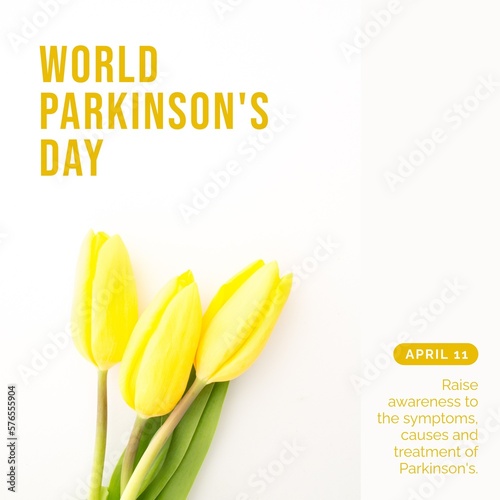 Image of world parkinson's day text over yellow tulips with copy space