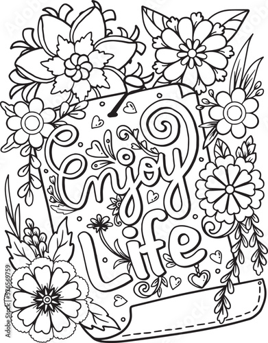Enjoy life font with a note paper and flower elements. Hand drawn with inspiration word. Doodles art for Valentine's day or Greeting Cards. Coloring for adult and kids. Vector Illustration 