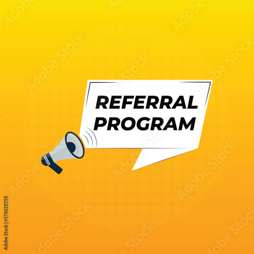 Referral program with megaphone speech bubble banner