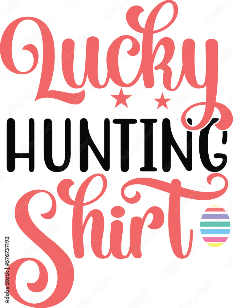 Lucky Hunting Shirt SVG Cut File