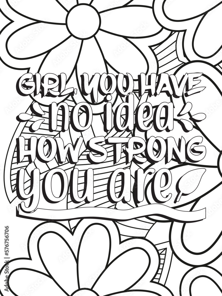 Strong woman quotes Flower Coloring Page
Beautiful black and white illustration for adult coloring book Strong woman quotes Flower Coloring Page
Beautiful black and white illustration for adult coloring book