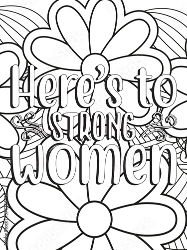 Strong woman quotes Flower Coloring Page  Beautiful black and white illustration for adult coloring book