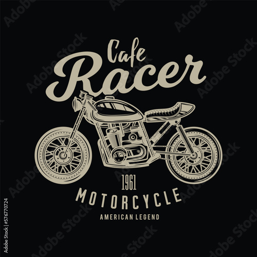 Original vector illustration in vintage style. Vintage Cafe Racer Motorcycle Poster. T-shirt design, design element.