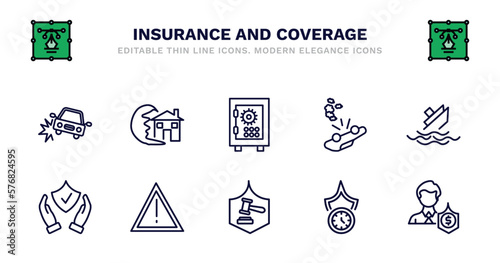 set of insurance and coverage thin line icons. insurance and coverage outline icons such as tsunami insurance, bank safe, overturned vehicle, sinking, safety safety disaster, legal expenses, long