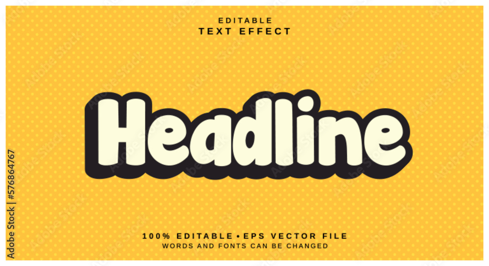 Editable text style effect - Headline  text style theme.