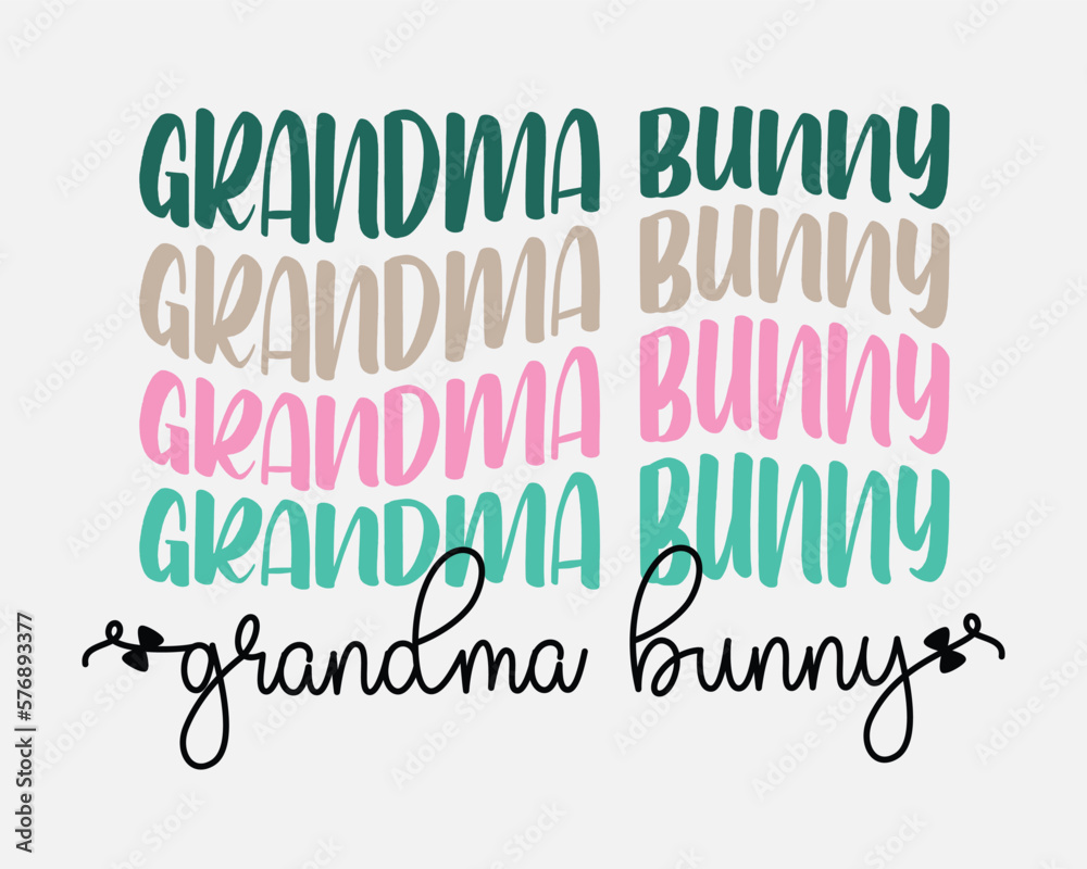 Grandma Bunny Easter quote retro wavy groovy repeat text typographic art on white background