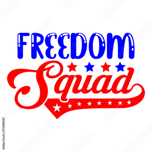 Freedom squad svg