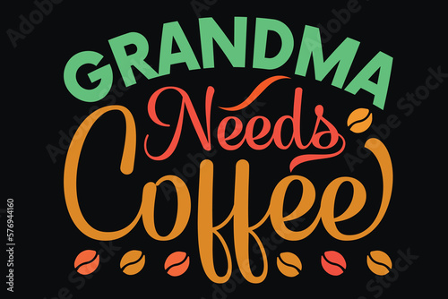 Grandma needs coffee