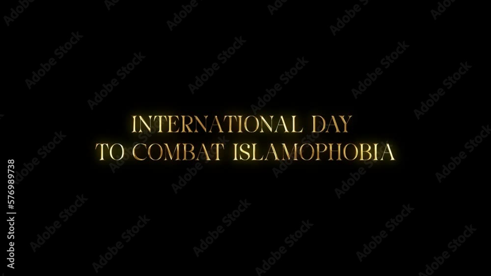 International day to combat islamophobia with golden texture in black background. Seamless loop video International day to combat islamophobia with golden texture in black background. Seamless loop video