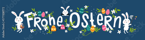 Lovely hand drawn easter designs with text in german "Happy Easter" cute hand drawn bunnies, eggs and decoration - vector design