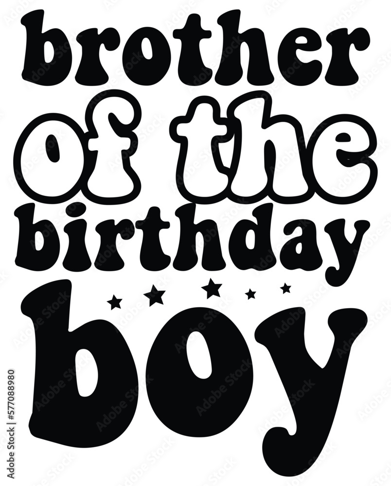 Brother Of The Birthday design Brother Of The Birthday design