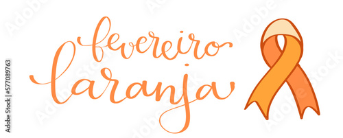 Orange February in portuguese Fevereiro Laranja, Brazil campaign for leukemia awareness banner. Handwritten calligraphy lettering vector