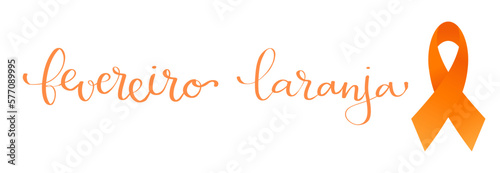 Orange February in portuguese Fevereiro Laranja, Brazil campaign for leukemia awareness banner. Handwritten calligraphy lettering vector