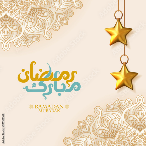 Beautiful greeting card Ramadan Mubarak with modern arabic calligraphy, floral decorated and 3d star