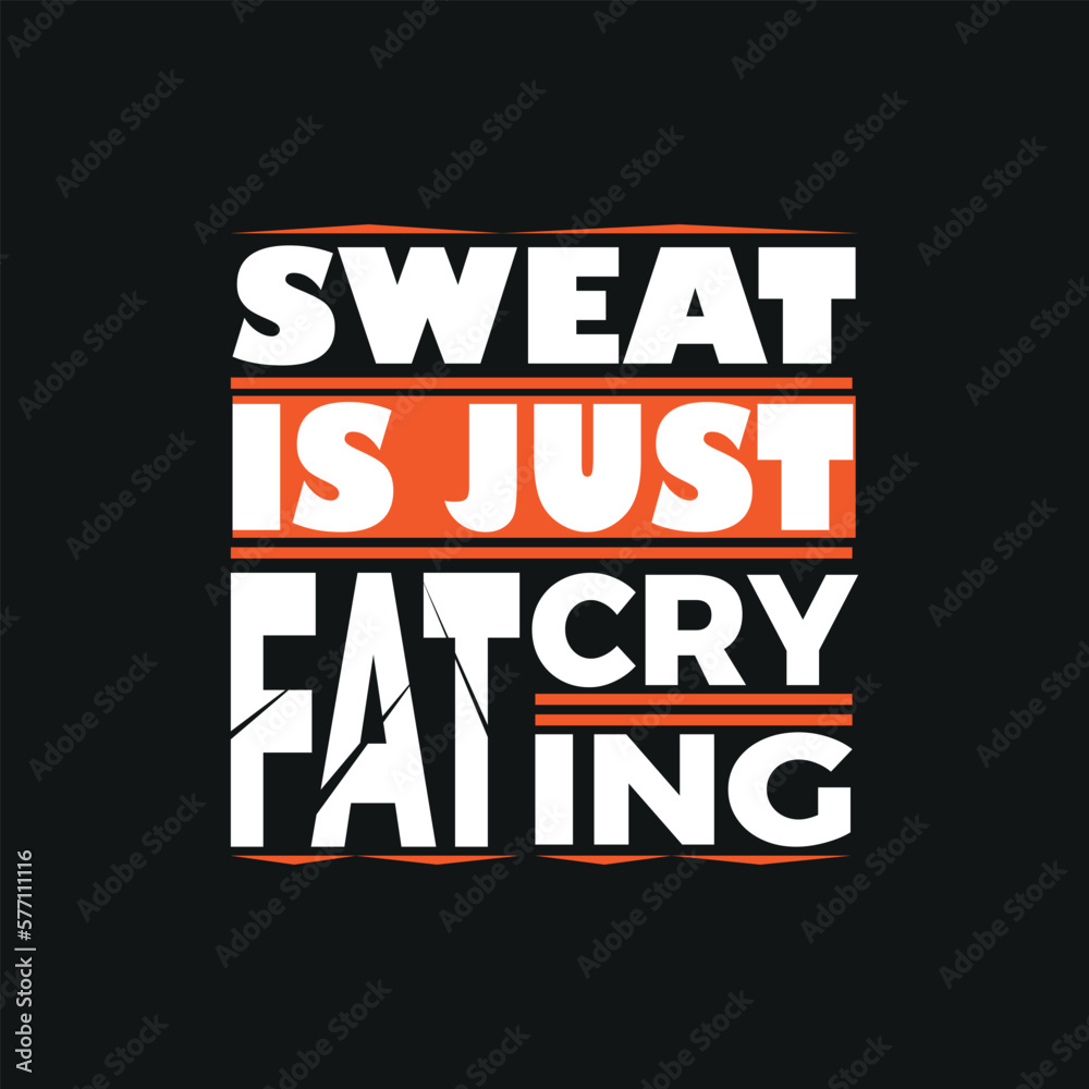 motivation typography quote t-shirt design,poster, print, postcard and other uses
