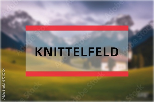 Knittelfeld: Der Name der österreisischen Stadt Knittelfeld im Bundesland Steiermark photo