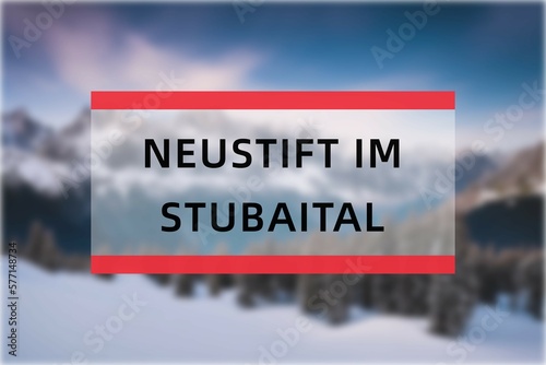 Neustift im Stubaital: Der Name der österreisischen Stadt Neustift im Stubaital im Bundesland Tirol photo