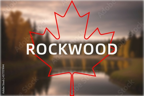 Rockwood: Der Name der kanadischen Stadt Rockwood in der Provinz Manitoba vor einem Foto mit dem kanadischen Ahornblatt photo