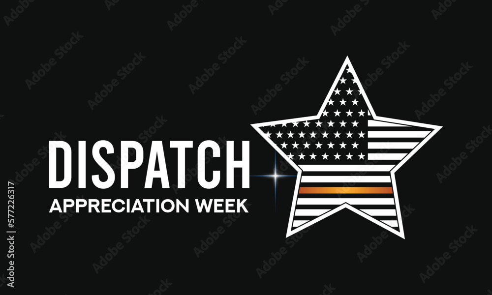 Vector illustration on the theme of DISPATCH APPRECIATION awareness Week of April.Poster , banner design template Vector illustration. Vector illustration on the theme of DISPATCH APPRECIATION awareness Week of April.Poster , banner design template Vector illustration.