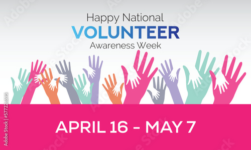 Vector illustration on the theme of NATIONAL VOLUNTEER  awareness Week of April.Poster , banner design template Vector illustration.