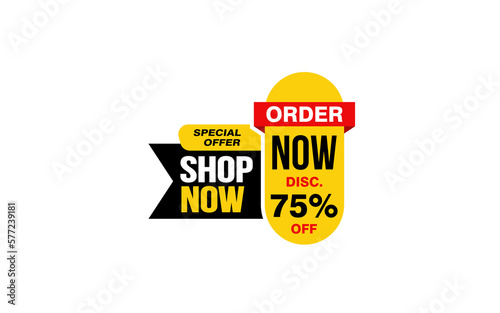 75 Percent SHOP NOW offer, clearance, promotion banner layout with sticker style. 